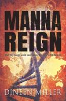 Manna Reign: A Treasures of the Ark Thriller