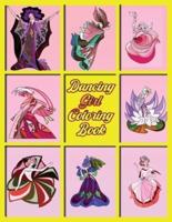 Dancing Girl Coloring Book: Ballet Coloring Book For Girls Aged 4-6