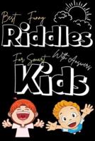 Best funny Riddles with  answers for smart kids : Top collection of the best and fun  Riddles puzzles for kids, cute & funny riddles puzzles and brain teasers that will make your child so happy. lovely riddles  to improve your thinking skills & creativity