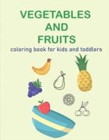 Vegatables and Fruits. Coloring Book for Kids and Toddlers