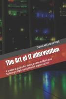 The Art of IT Intervention