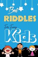 Best Riddles for funny kids: Super collection of the best & fun  Riddles puzzles for kids, cute & funny riddles puzzles & brain teasers that will make your child so happy.beautiful riddles puzzles to improve thinking skills & creativity in your children.