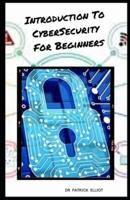 Introduction To Cybersecurity for Beginners