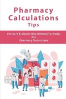 Pharmacy Calculations Tips