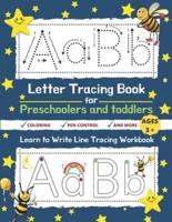 Letter Tracing Book for Preschoolers and Toddlers: Learn to Write Line Tracing Workbook   Alphabet Writing Practice for Kids   Tracing Letters, Pen Control, Coloring, Drawing, and More!