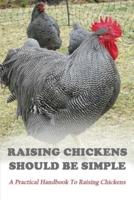 Raising Chickens Should Be Simple
