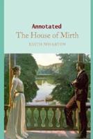 The House of Mirth Annotated