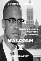 The Biography of Malcolm X