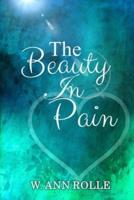 The Beauty in Pain