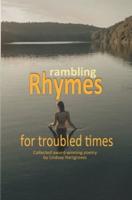 Rambling Rhymes for Troubled Times