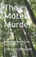 The Motel Murder: Midge Sumpter Mystery Number One