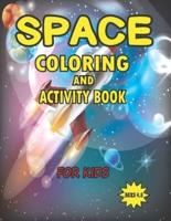 Space Coloring and Activity Book for Kids Ages 4-8: Kids Outer Space Coloring with Galaxies, Nebulae, Planets, Stars, Astronauts, Space Ships and More! - Space Activity Coloring Book for Daughter