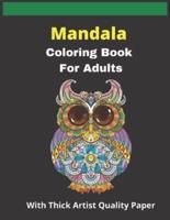 Mandala Coloring Book for Adults With Thick Artist Quality Paper