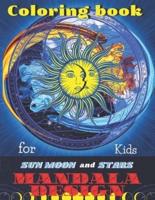Coloring Book Sun Moon and Stars Mandala DESIGNS for Kids