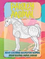 Adult Coloring Books for Women Paisley Animal - Stress Relieving Animal Designs