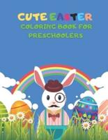 Cute Easter Coloring Book for Preschoolers