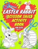 Easter Rabbit Scissor Skills Activity Book For Kids Ages 2-5