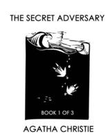 The Secret Adversary (Book 1 of 3)