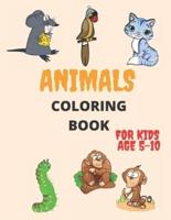 ANIMALS COLORING BOOK : FOR KIDS AGE 5-10
