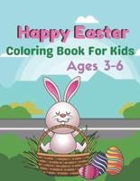 Happy Easter Coloring Book For Kids Ages 3-6