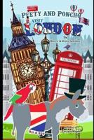 Peety and Poncho Visit London