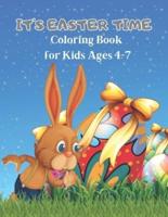 It's Easter Time Coloring Book for Kids Ages 4-7