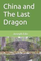 China and The Last Dragon