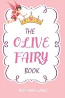 The Olive Fairy Book : illustrated