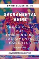 Sacramental Whine