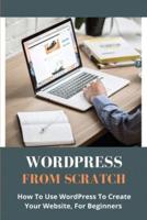 WordPress From Scratch