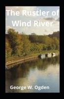 The Rustler of Wind River Illustared