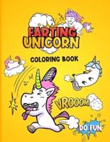 Farting Unicorn Coloring Book: Unicorn and Caticorn Magic Farts Arts For Fun And Relaxations, A Hilarious Unicorn Coloring Book