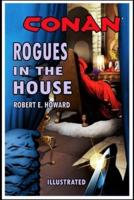 Rogues in the House (Illustrated)