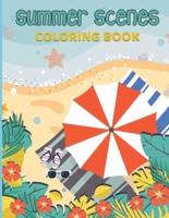 summer scenes coloring book : An Adult Color pages with Summer Vacation, Beach Scene, Flip Flop, Nature for Relaxing   Drawing activity Color Pages