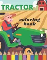 Tractor Coloring Book:  For Kids and Adults 48 Pages Amazing a Fun Activity Relaxation: Tractor and Farm: