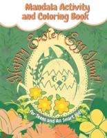 Happy Easter Egg Hunt Mandala Activity and Coloring Book for Teens and All Smart Kids