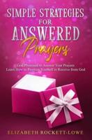 Simple Strategies for Answered Prayers