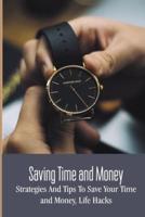 Saving Time and Money