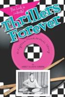 Thrillers Forever: A fifties rock-n-roll story