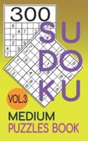 300 Sudoku Medium Puzzles Book Vol.3