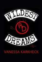 Wildest Dreams: Book 1 in The Redneck Devils Trilogy