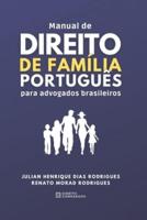 Manual de Direito de Família Português para Advogados Brasileiros