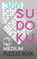 300 Sudoku Medium Puzzles Book Vol.6