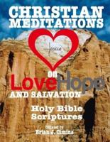 Christian Meditations on Love, Hope and Salvation