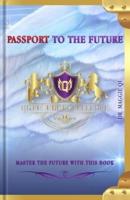 Passport to the Future