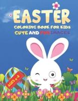 Easter Coloring Book For Kids Ages 4-8 Cute And Fun Images