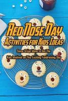Red Nose Day Activities for Kids Ideas