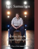 Six More Plays of Social Significance