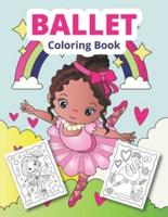Ballet Coloring Book: Ballet coloring for girls