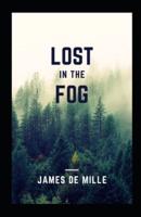 Lost in the Fog Illustrated